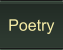Poetry